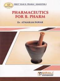 PHARMACEUTICS FOR B. PHARM SEM I